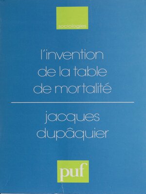 cover image of L'Invention de la table de mortalité
